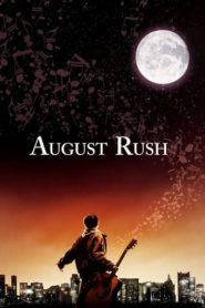 August Rush 2007 HD | монгол хэлээр