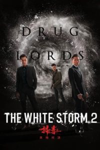 The White Storm 2: Drug Lords 2019 HD монгол хэлээр