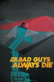 Bad Guys Always Die 2015 HD | монгол хэлээр