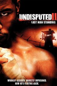 Undisputed II: Last Man Standing 2006 HD | монгол хэлээр