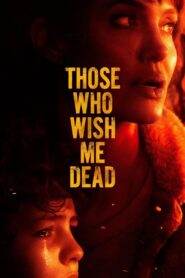 Those Who Wish Me Dead 2021 HD | Монгол хадмал