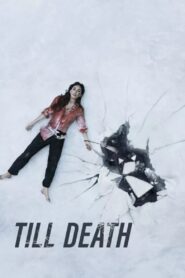Till Death 2021 HD | Монгол хадмал