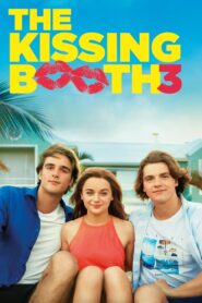 The Kissing Booth 3 2021 HD | Монгол хадмал