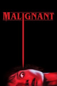 Malignant 2021 HD | Монгол Хадмал