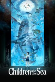 Children of the Sea 2019 | Монгол хадмал