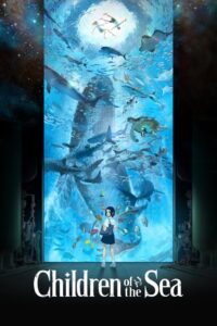 Children of the Sea 2019 | Монгол хадмал