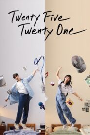Twenty Five Twenty One 2022 | Монгол хадмал
