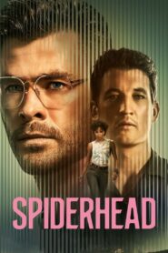 Spiderhead 2022 | Монгол хадмал