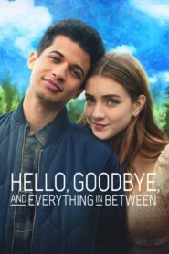 Hello, Goodbye, and Everything in Between 2022 | Монгол хадмал