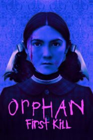 Orphan: First Kill 2022 | Монгол хадмал