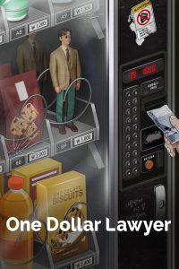 One Dollar Lawyer 2022 | Монгол хадмал
