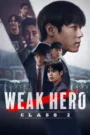 Weak Hero Class 2 2025 | Монгол хадмал