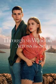 Through My Window: Across the Sea 2023 | Монгол хадмал