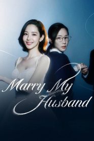 Marry My Husband 2024 | Монгол хадмал