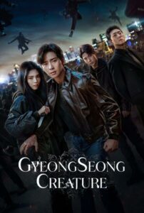 Gyeongseong Creature S1 & S2 2024 | Монгол хадмал