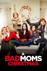 A Bad Moms Christmas 2017 | Монгол хэлээр