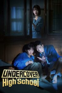 Undercover High School 2025 | Монгол хадмал